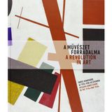 A Revolution in Art: Russian Avant-Garde in the 1910s and 1920s: Avant-Garde Works from the Collection of the Ekaterinburg Museum of Fine Arts