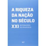 A Riqueza da Nação no Século XXI