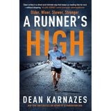 A Runner's High: Older, Wiser, Slower, Stronger
