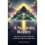 A Separate Reality: Nine days on a secret island that turned my world view upside down