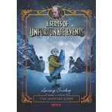 A Series of Unfortunate Events #10: The Slippery Slope Netflix Tie-in: The Slippery Slope [Netflix Tie-in Edition]