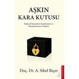 A. Sibel Biçer'in Aşkın Kara Kutusu Ciltsiz Kitabı Destek Yayınları 408 Sayfa Türkçe