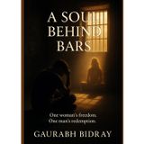 A soul behind bars: One man's freedom. One women's redemption.