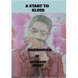 A start To Blues Harmonica