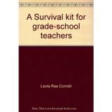 A Survival kit for grade-school teachers