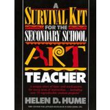A Survival Kit for the Secondary School Art Teacher (Paperback) - Common