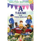 A Takımı ile Veda Şenliği-İz Sürücü Köpekler 10 - Gülten Dayıoğlu