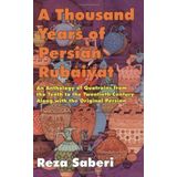 A Thousand Years of Persian Rubaiyat by Reza Saberi (2000-01-01)
