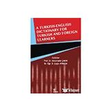 A Turkish English Dictionary for Turkish and Foreign Learners - Abdulvahit Çakır; Çağla Atmaca