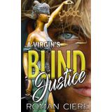 A Virgin's Blind Justice: a Reformed Bad-Boy Detective, Damsel in Distress Sweet Romance