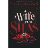 A Wife for Silas: A Dark Thriller (The Dark Life of Silas)