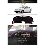 A3D TORPİDO KORUMA Mazda 6 (2007-2013) Ön Örtüsü Göğüs Panel Torpido Koruma Koruyucu Kılıfı Halısı Yedek Parça