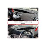 A3D TORPİDO KORUMA Nissan Primera P12 (2001-2004) Torpido Koruması / Halısı / Örtüsü / Kılıfı