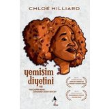 A7 Kitap Yemişim Diyetini ve Kalçamın Bana Söylediği Diğer Her Şey
