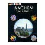 Aachen Kaleidoskop: Dt. /Engl. /Franz. /Jap. /Niederl.