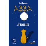 Abba - Ay Büyürken - Sibel Özkızıklı - Arte