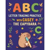 ABC Letter Tracing Practice with Casey the Capybara - B&W: Fun Handwriting Workbook for Kids Ages 3–5 | Learn to Trace Letters, Build Fine Motor ... 8.5x11 inches, 125 pages | Gift for Holidays