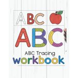 ABC TRACING WORKBOOK: Handwriting Practice for Toddlers and Preschoolers – A to Z Tracing Workbook