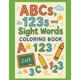 ABCs, 123s, and Sight Words: Coloring Book
