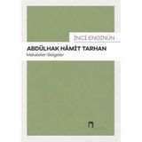 Abdülhak Hamit Tarhan: Makaleler - İnci Enginün