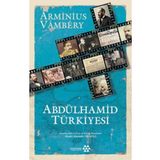 Abdülhamid Türkiyesi - Arminius Vambery