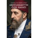 Abdülhamit’in Özel Hayatı (Osmanlı’da Yasaklı Kitap)