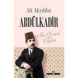 Abdülkadir: Asi, Bencil ve Çapkın - 1 Adet