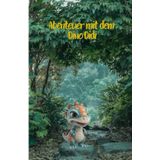 Abendteuer mit dem Dino Didi: Aktives Mitmachbuch für Kinder ab 3 Jahren