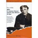 Aber in meinem Herzen sprach eine Stimme so laut: Homosexuelle Autobiographien und medizinische Pathographien im neunzehnten Jahrhundert (Homosexualität und Literatur)