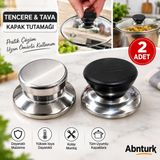 Abnturk Tüm Tencere Tava Kapaklarına Uyumlu 2'li Kapak Kulpu-Paslanmaz Çelik ve Bakalit Tutacaklı Cam Tencere Kapağı Tepe Kulpu - Gri - 30x40