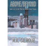 Above/Beyond: Book 5 of 7 in the "Not-So-Distant-Future" Series