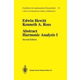 Abstract Harmonic Analysis: Volume I Structure of Topological Groups Integration Theory Group Representations (Grundlehren der mathematischen Wissenschaften) 2nd edition by Hewitt, Edwin, Ross,