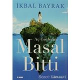 Aç Gözlerini Masal Bitti - İkbal Bayrak