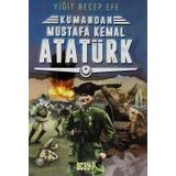 Acayip Kitaplar Kumandan - Mustafa Kemal Atatürk