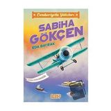 Acayip Kitaplar Sabiha Gökçen Cumhuriyetin Yıldızları 2 - Eda Bayrak