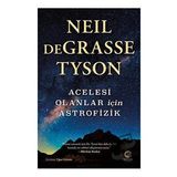 Acelesi Olanlar İçin Astrofizik-Neil deGrasse Tyson-Nova Kitap