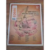 Acemi Aktüel Edebiyat Dergisi Ocak-Şubat 2014 Sayı:12 "Semih Sergen İle Mevlana Üzerine Söyleşi" (Sahafiye Kitap)