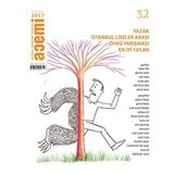Acemi Aktüel Edebiyat Dergisi Sayı: 32 - Mayıs - Haziran 2017 - Kolektif