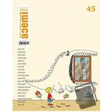 Acemi Aktüel Edebiyat Dergisi Sayı: 45 Temmuz - Ağustos 2019
