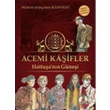 Acemi Kaşifler - Hattuşa’nın Güneşi - Meltem Erinçmen Kanoğlu