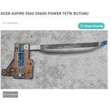 Acer Aspıre 5560 5560G Power Tetik Butonu