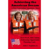 Achieving the American Dream: A First Generation American… Story