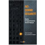 Acı Çekme Cesareti - Darly R. Van Tongeren Sara Var Tongeren