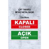 Açık Kapalı Çift Taraflı Kapı Tabelası, Metal Baskı 10X28 Cm, Mağaza Ofis Iş Yeri Için Açık Kapalı Yazısı (Open Closed) - Beyaz - 10 x 28 cm
