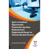 Açık ve Uzaktan Öğrenmede Sistemden Ayrılma Nedenlerinin Değerlendirilmesi ve Tahmin Modeli Önerisi - Sinan Aydın