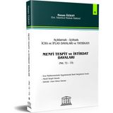 Açıklamalı – İçtihatlı İcra ve İflas Davaları ve Tatbikatı Menfi Tespit ve İstirdat Davaları (Seri 5)