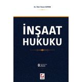 Açıklamalı İçtihatlı İnşaat Hukuku - avukat ilker hasan duman