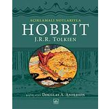 Açıklamalı Notlarıyla Hobbit Ciltli (Kapak Resmi değişebilir)