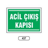 Acil Çıkış Kapısı Uyarı Ikaz Levhası
