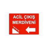 Acil Çıkış Merdiveni İsg Uyarı Levhası Pvc A4 21X30 Cm